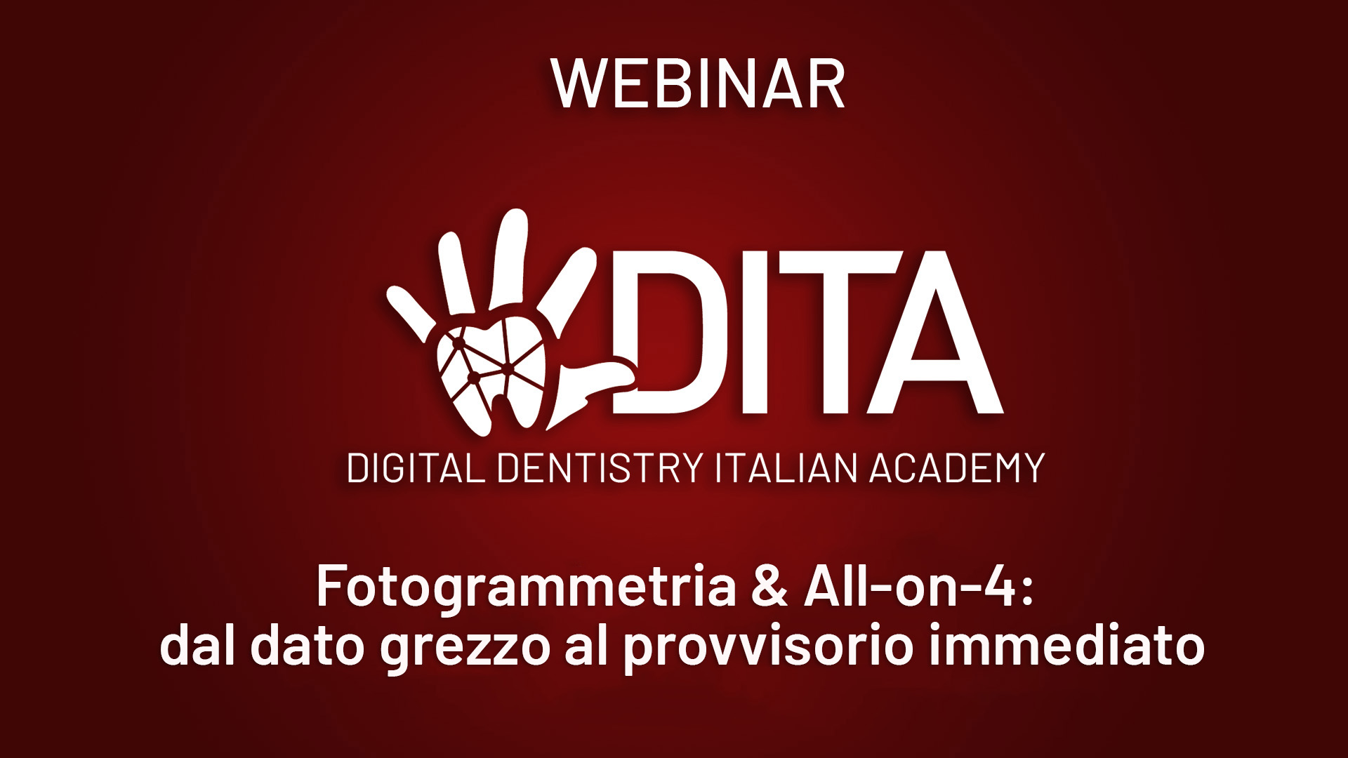 Fotogrammetria & All‑on‑4: dal dato grezzo al provvisorio immediato